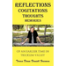 Reflections Cogitations Thoughts Memories: Of an Earlier Time in Trickum Valley