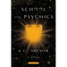 School for Psychics: Book One