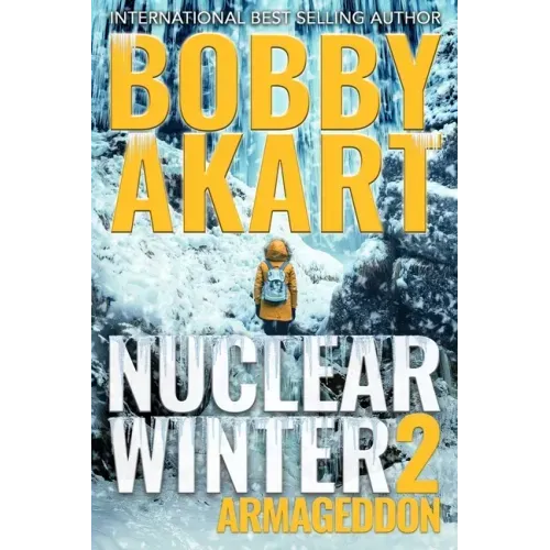 Nuclear Winter Armageddon: Post Apocalyptic Survival Thriller