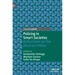 Policing in Smart Societies: Reflections on the Abstract Police