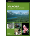 Glacier: A Natural History Guide