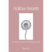 Hollow Hearts: A Poetry Book About Healing Yourself