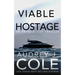 Viable Hostage