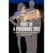 Fruit of a Poisonous Tree: A Novel of Politics and Abortion