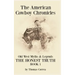 The American Cowboy Chronicles Old West Myths & Legends: The Honest Truth