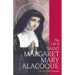 The Life of Saint Margaret Mary Alacoque
