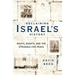 Reclaiming Israel's History: Roots, Rights, and the Struggle for Peace