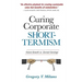 Curing Corporate Short-Termism: Future Growth vs. Current Earnings