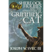 Sherlock Holmes and The Adventure of Grinning Cat