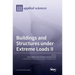 Buildings and Structures under Extreme Loads II