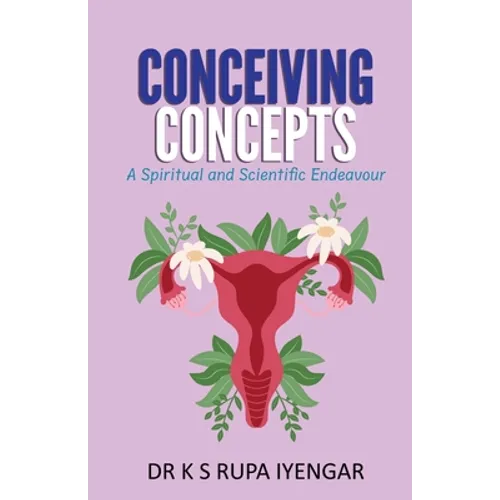 Conceiving Concepts: A Spiritual and Scientific Endeavour