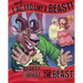No Lie, I Acted Like a Beast!: The Story of Beauty and the Beast as Told by the Beast