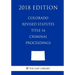 Colorado Revised Statutes - Title 16 - Criminal Proceedings (2018 Edition)