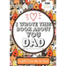 I Wrote This Book About You Dad: A Child's Fill in The Blank Gift Book For Their Special Dad Perfect for Kid's 7 x 10 inch