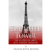 The Eiffel Tower: The History of Paris' Most Famous Landmark