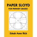 Paper Sloyd: A Handbook for Primary Grades (Yesterday's Classics)