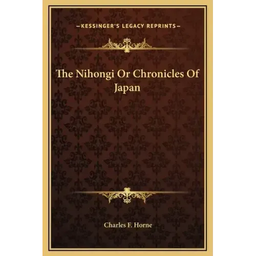 The Nihongi or Chronicles of Japan