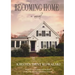 Becoming Home