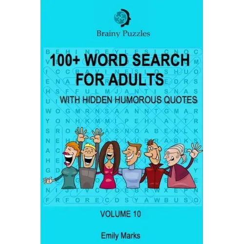100+ Word Search for Adults: With Hidden Humorous Quotes