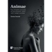 Animae: The invisible sources of the artwork: talks with today's artists [Premium Color]