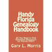 Handy Florida Genealogy Handbook: All You Need to Find Genealogy Resources for Florida FAST!