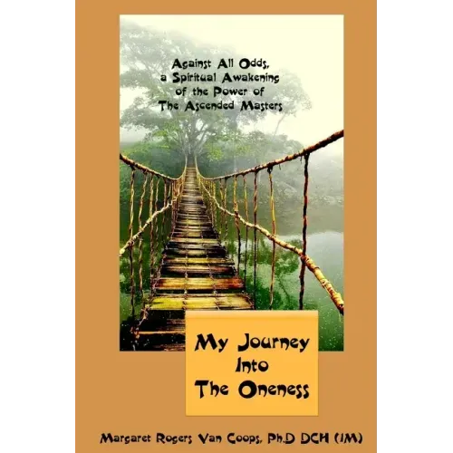 My Journey Into the Oneness