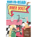 Diner Dogs: Ready-To-Read Pre-Level 1