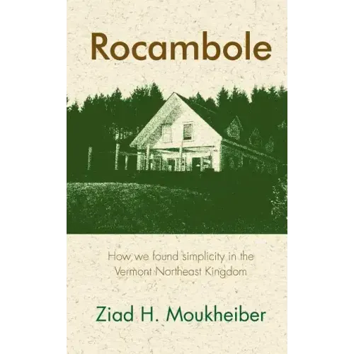 Rocambole: How we found simplicity in the Vermont Northeast Kingdom
