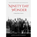Ninety Day Wonder: Volume 1
