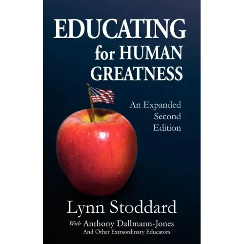 Educating for Human Greatness
