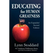 Educating for Human Greatness
