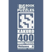 The Big Book of Logic Puzzles - Kakuro 400 Hard (Volume 5)