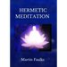 Hermetic Meditation by Martin Faulks