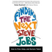 Finding the Next Steve Jobs: How to Find, Keep, and Nurture Talent