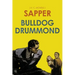 Bulldog Drummond: by Sapper