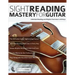 Sight Reading Mastery for Guitar