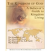 The Kingdom of God: A Believer's Guide to Kingdom Living