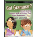 Got Grammar? Ready-To-Use Lessons and Activities That Make Grammar Fun!