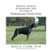 Medical, Genetic & Behavioral Risk Factors of Doberman Pinschers
