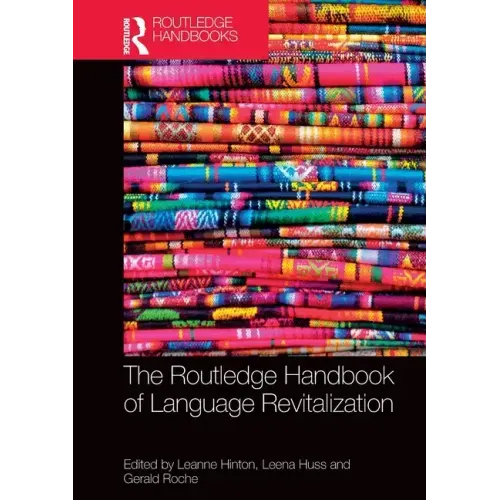 The Routledge Handbook of Language Revitalization