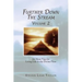 Further Down The Stream, Volume 2: 54 More Tips for Living Life in the Divine Flow