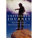 Unfinished Journey: From War to Peace from Violence to Wholeness