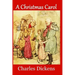 A Christmas Carol: Complete and Unabridged 1843 Edition (Illustrated)