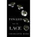 Tangled up in Lace