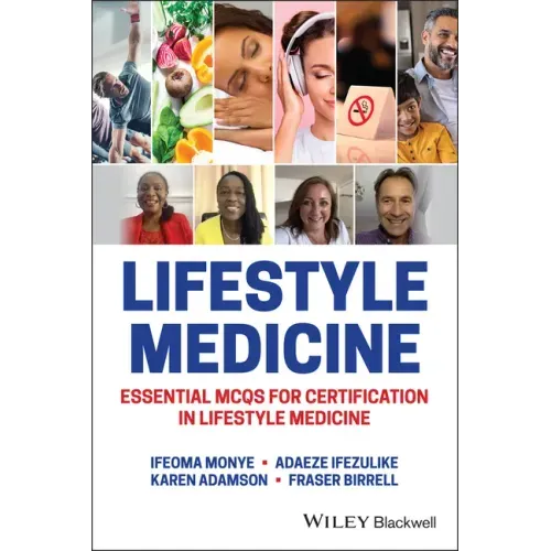 Lifestyle Medicine: Essential McQs for Certification in Lifestyle Medicine