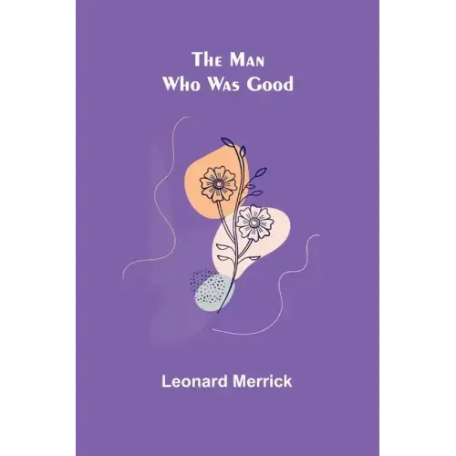 The Man Who Was Good
