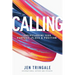 Calling: Understanding Your Purpose, Place & Position