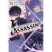 The World's Finest Assassin Gets Reincarnated in Another World as an Aristocrat, Vol. 6 (Light Novel): Volume 6
