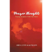 Prayer Thoughts: Praying Scriptures With God Power