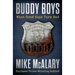 Buddy Boys: When Good Cops Turn Bad